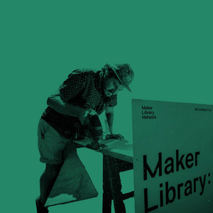 Maker Library Network
